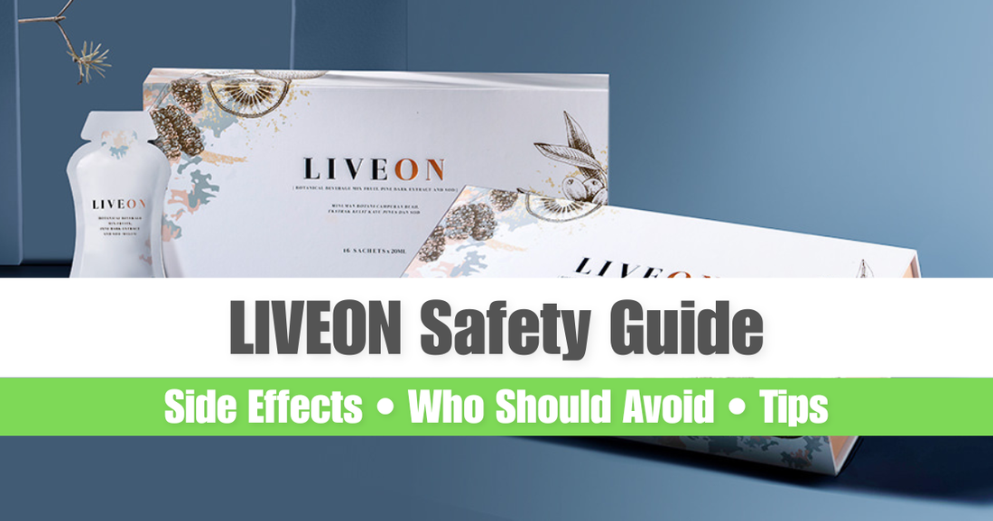 LIVEON side effects guide overview